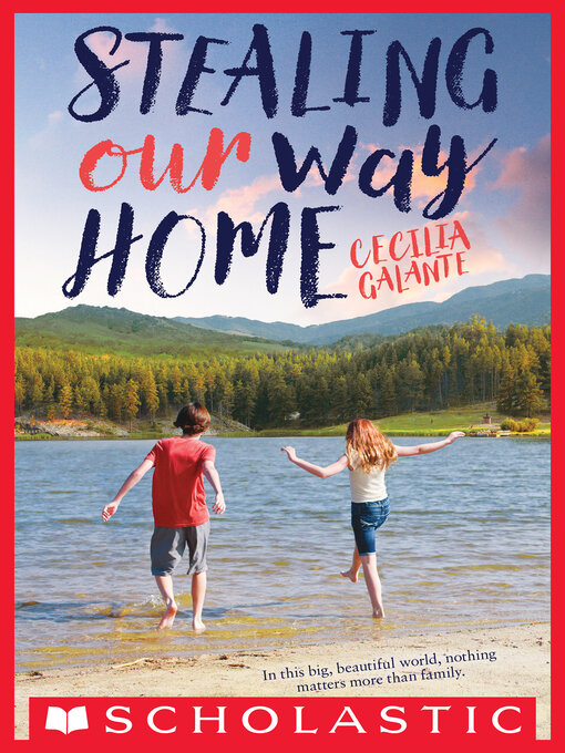 Title details for Stealing Our Way Home by Cecilia Galante - Wait list